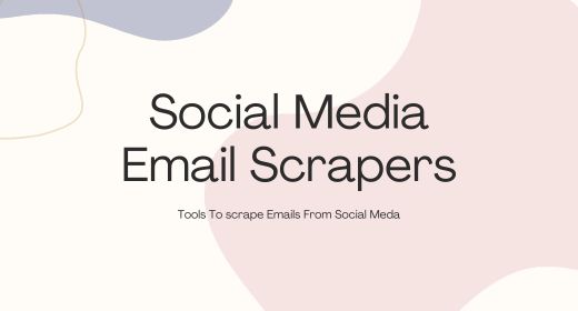 Social Media Email Scrapers